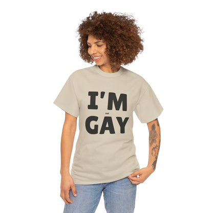 I'M (not) GAY T-Shirt