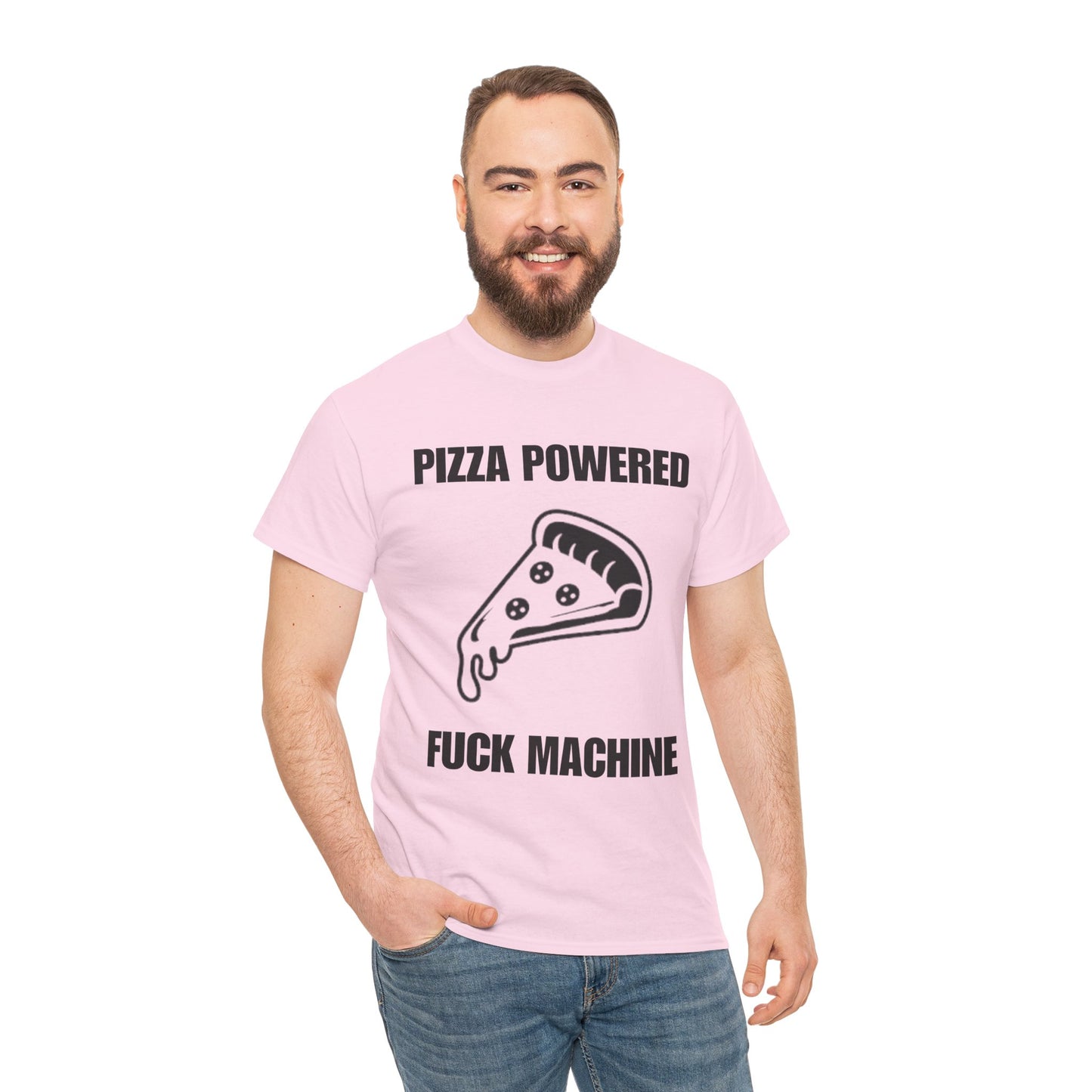 Pizza Powered Fuck Machine T-Shirt