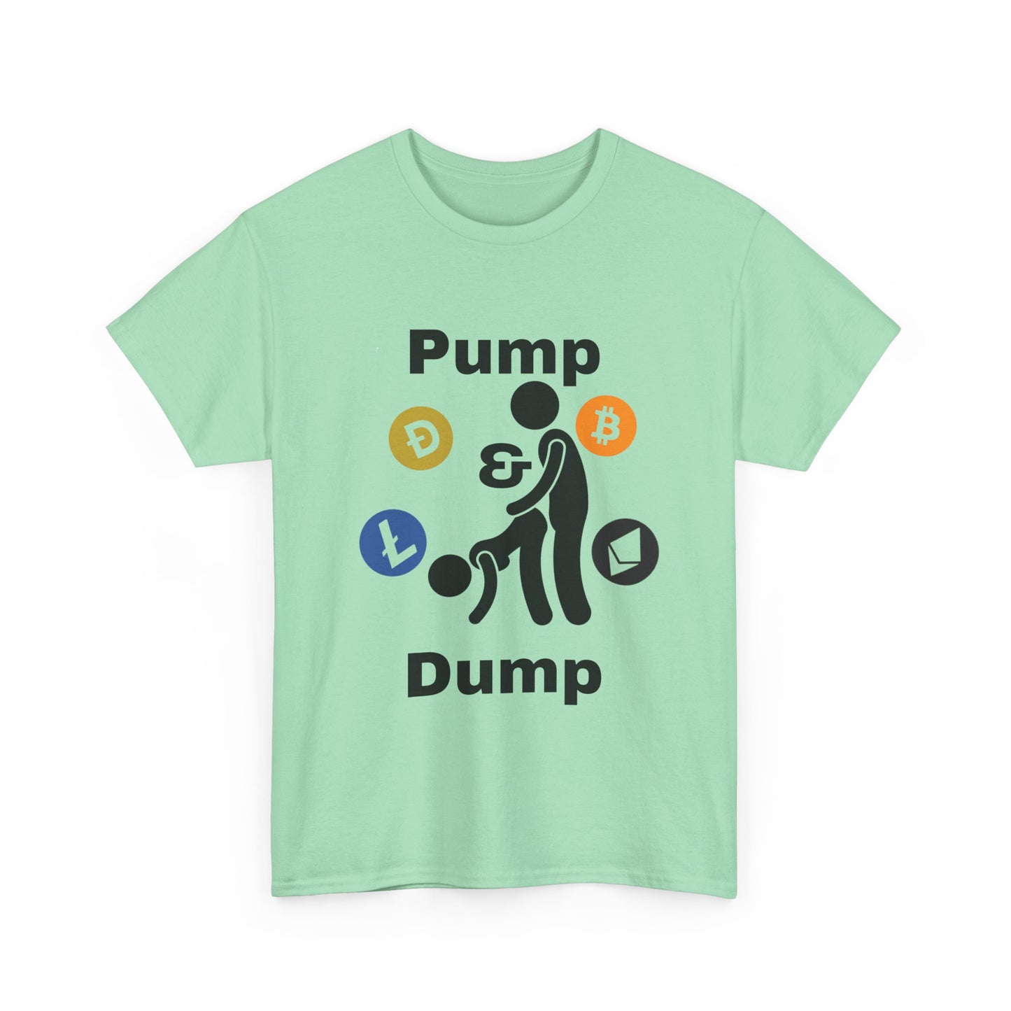 Pump & Dump T-Shirt