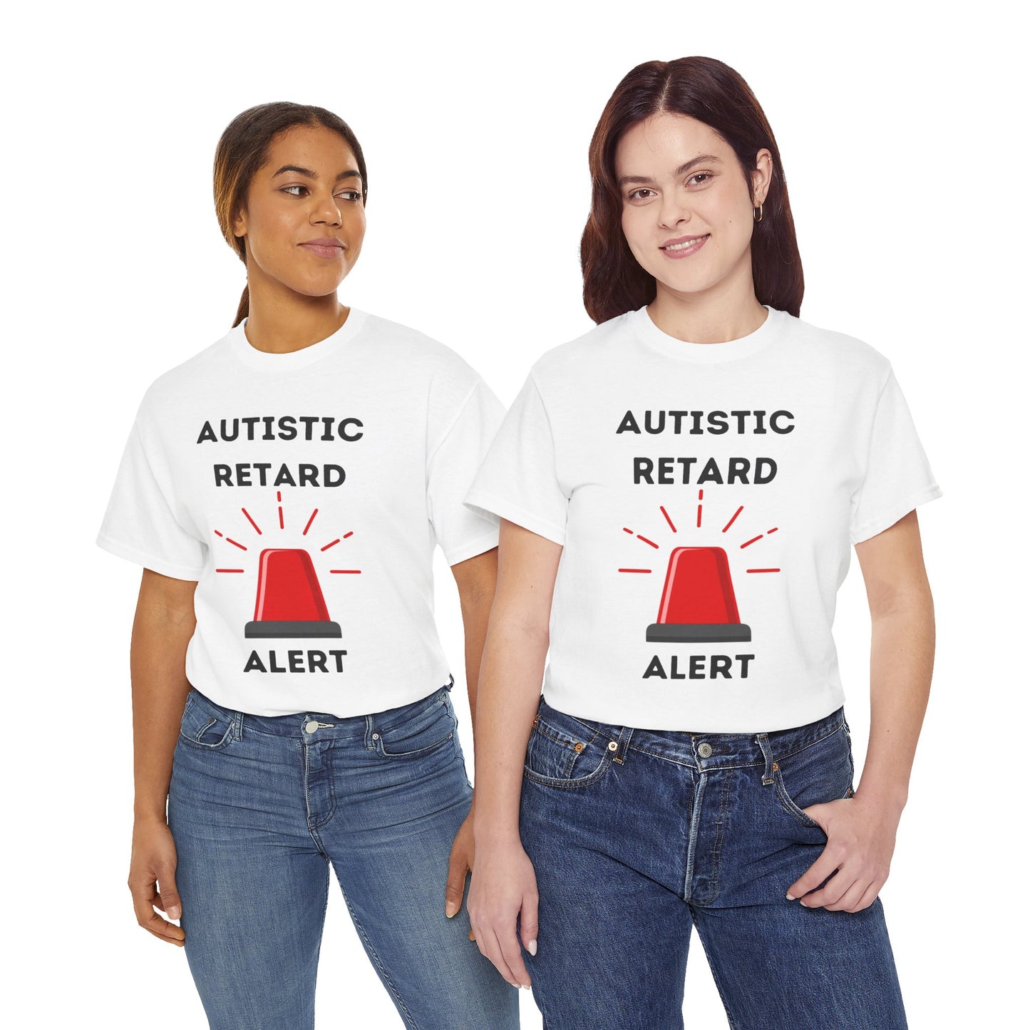 Autistic Retard Alert T-Shirt