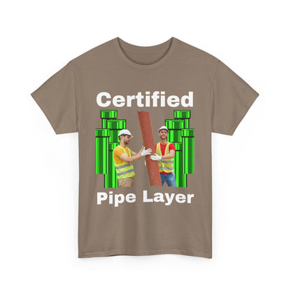 Certified Pipe Layer T-Shirt