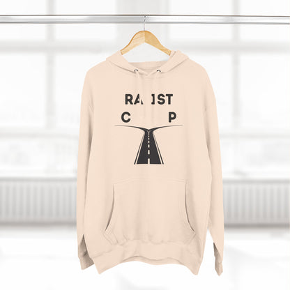 Racist or Rapist Hoodie