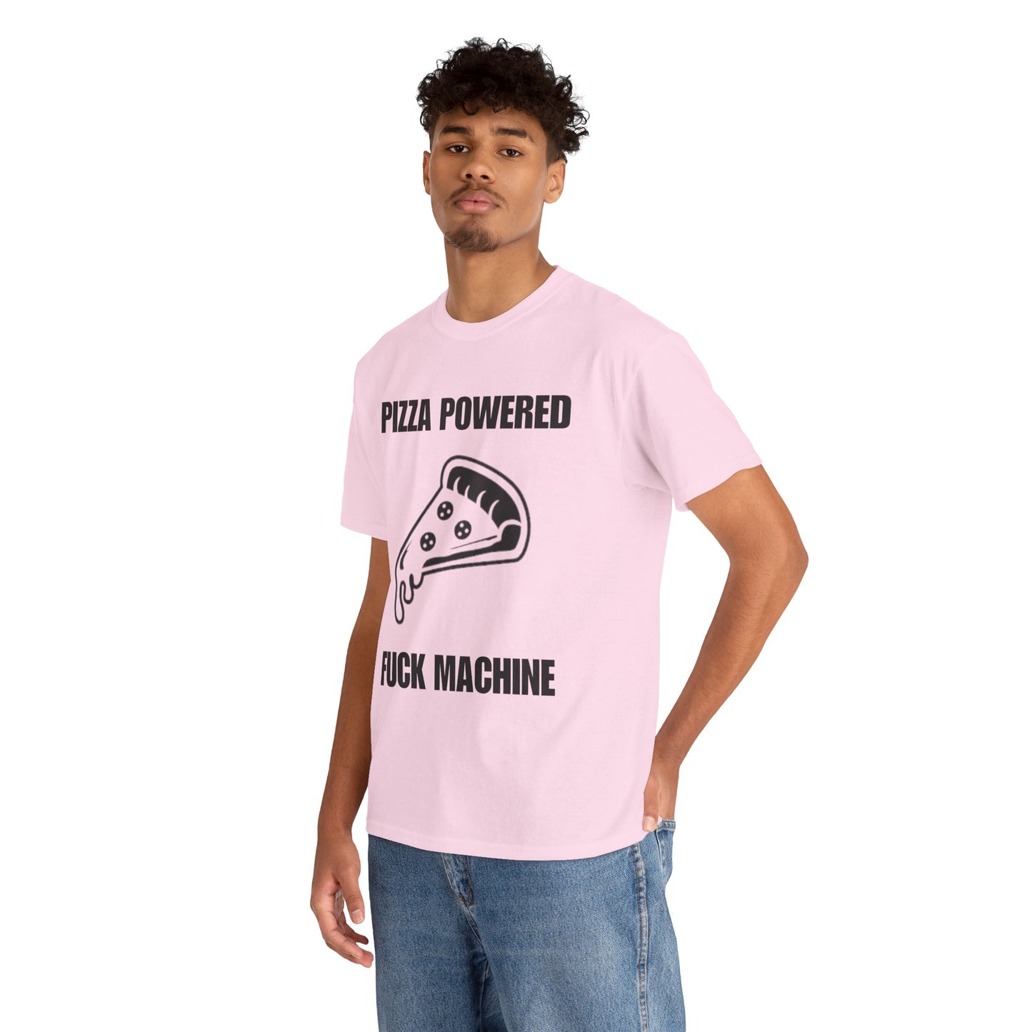 Pizza Powered Fuck Machine T-Shirt