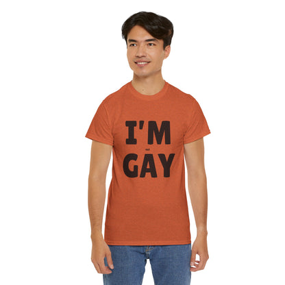 I'M (not) GAY T-Shirt