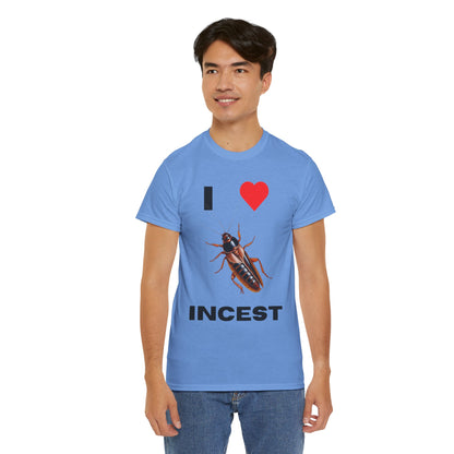 I Love Incest T-Shirt