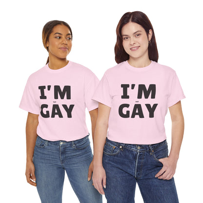 I'M (not) GAY T-Shirt