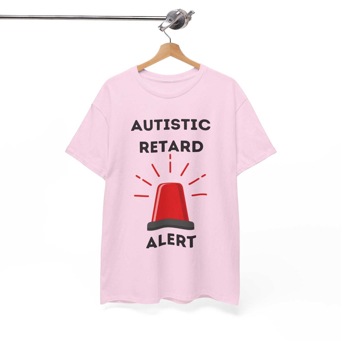 Autistic Retard Alert T-Shirt