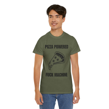 Pizza Powered Fuck Machine T-Shirt