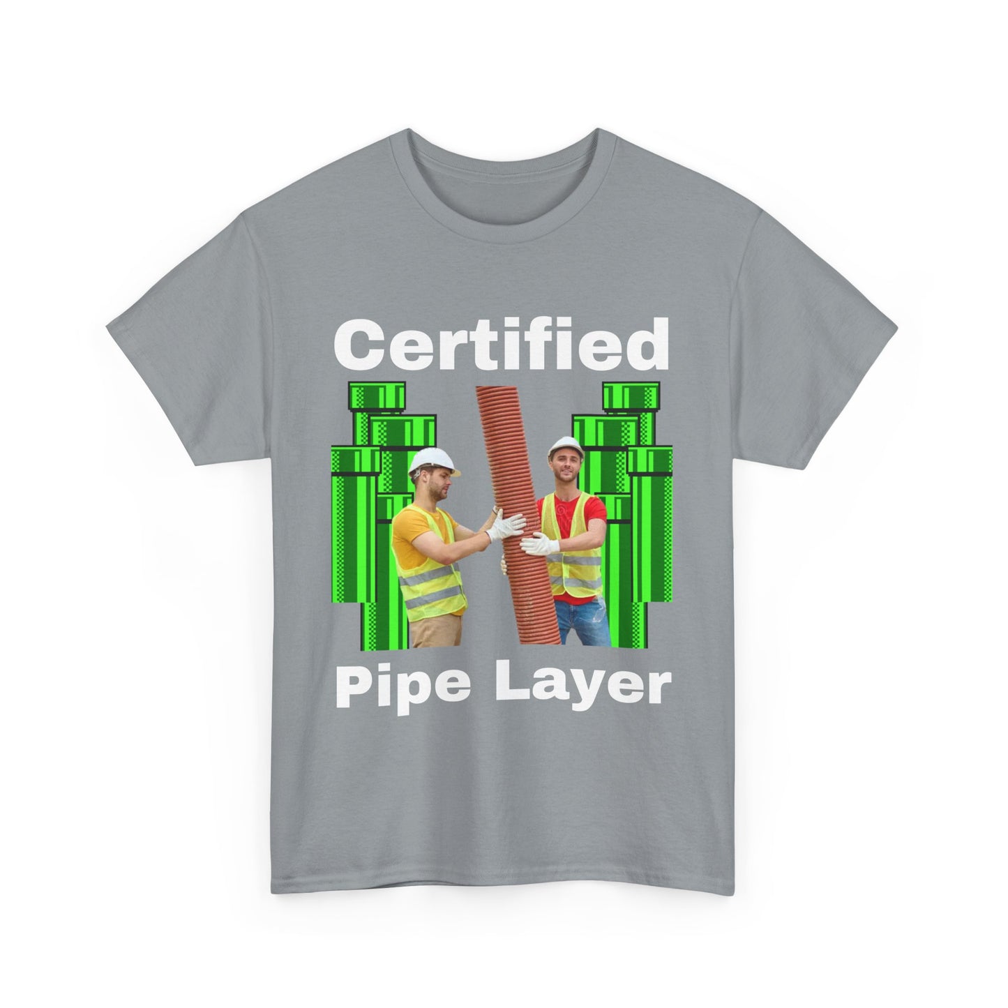 Certified Pipe Layer T-Shirt