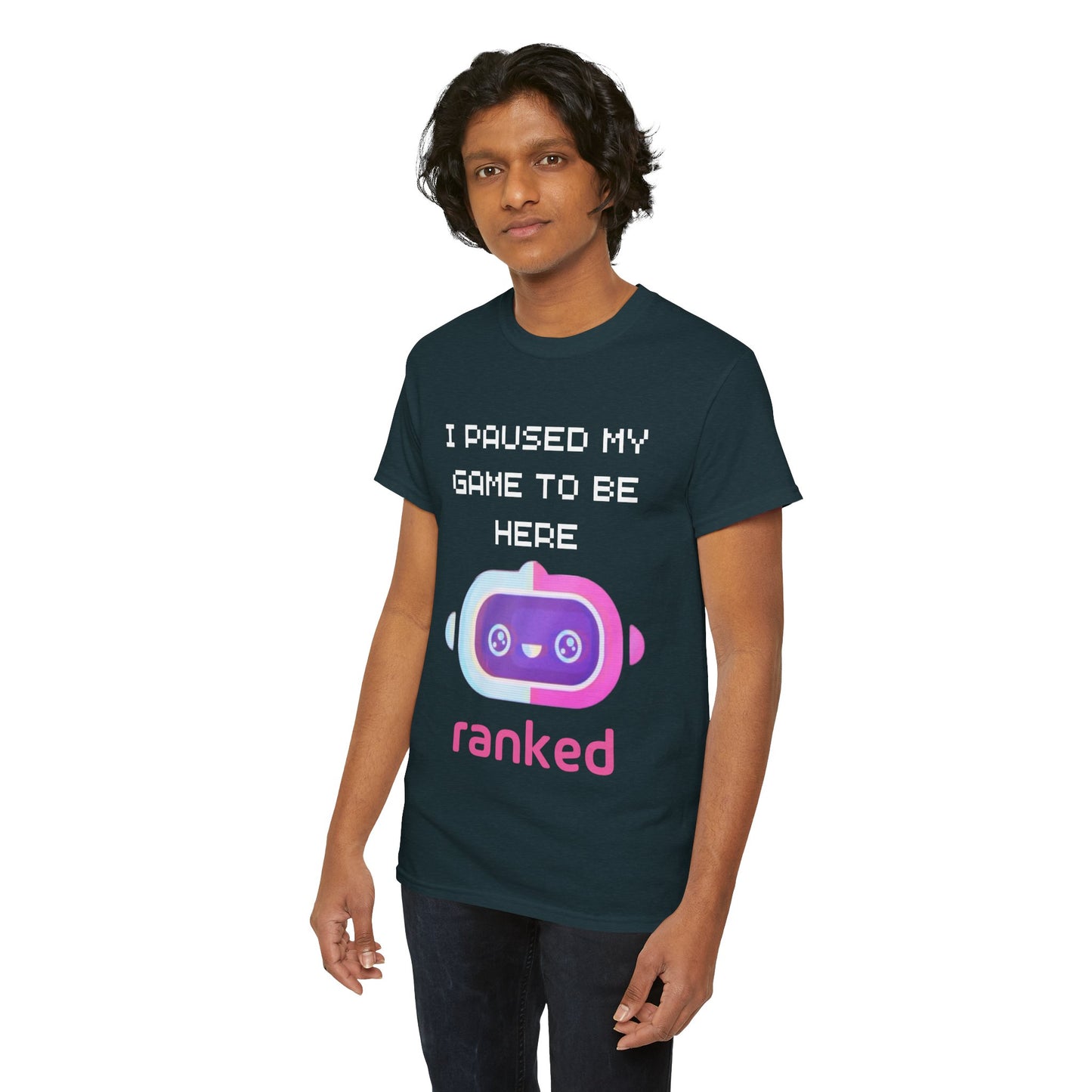 I Paused My Game To Be Here T-Shirt