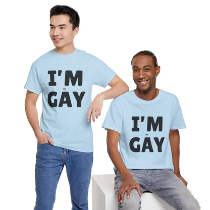 I'M (not) GAY T-Shirt