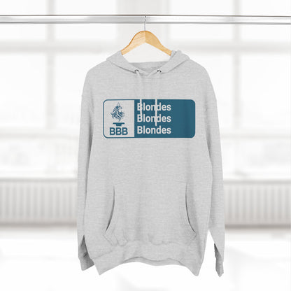 Blondes Blondes Blondes, BBB Hoodie