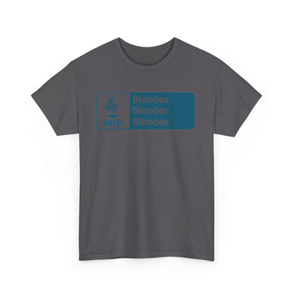 BBB, Blondes Blondes Blondes T-Shirt