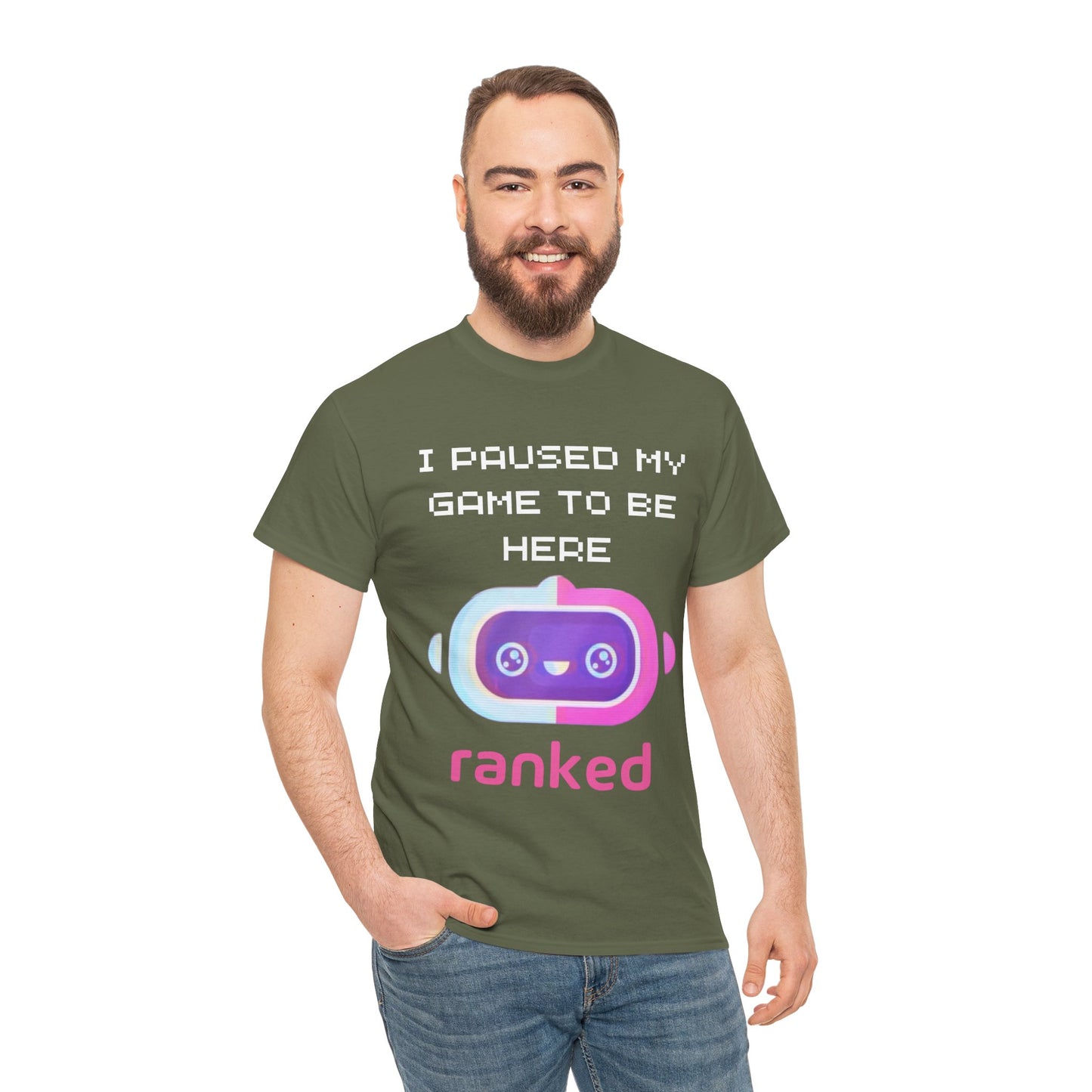 I Paused My Game To Be Here T-Shirt