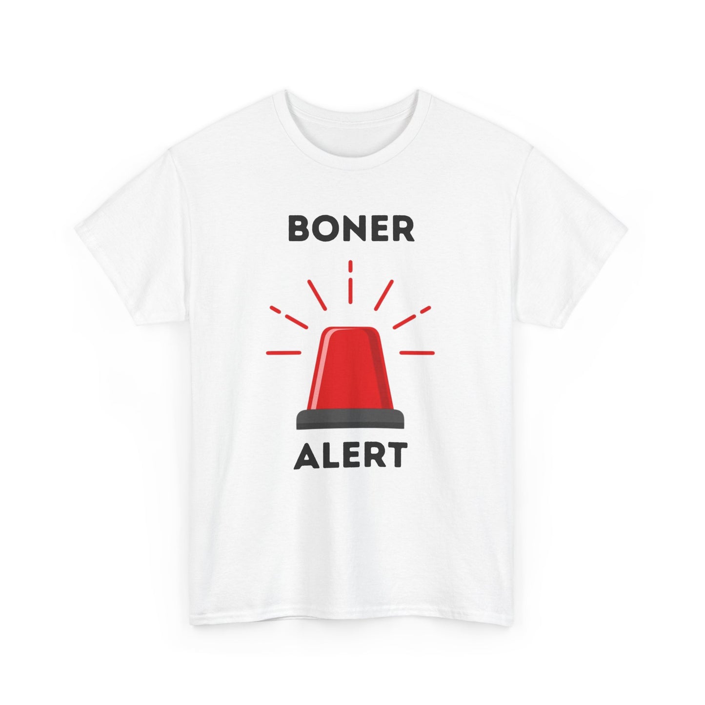 Boner Alert T-Shirt