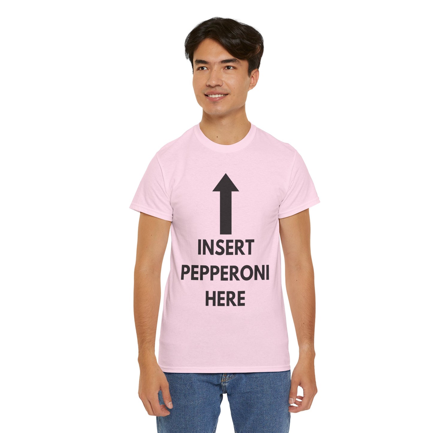 Insert Pepperoni Here T-Shirt