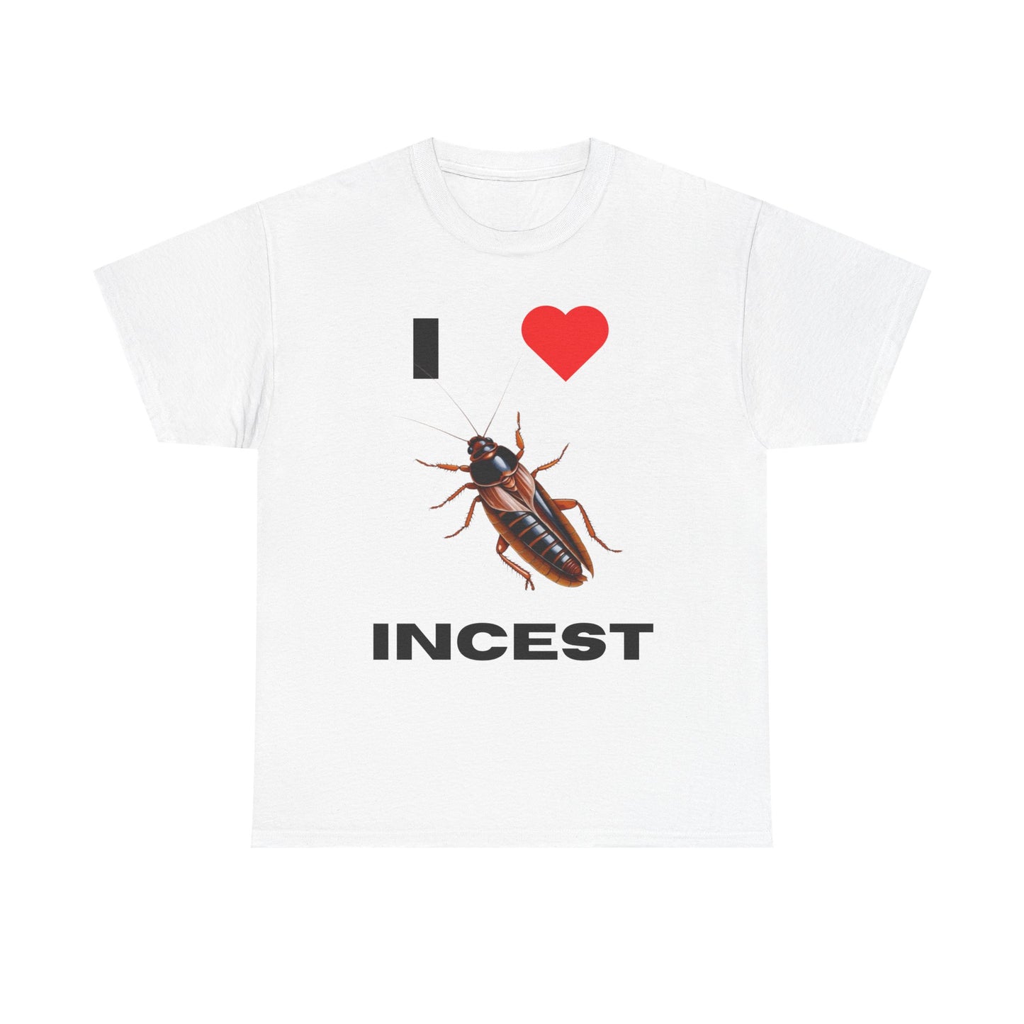 I Love Incest T-Shirt