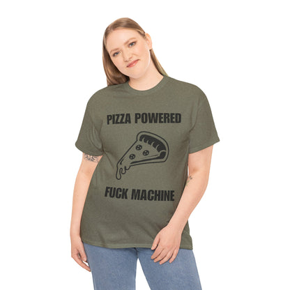 Pizza Powered Fuck Machine T-Shirt