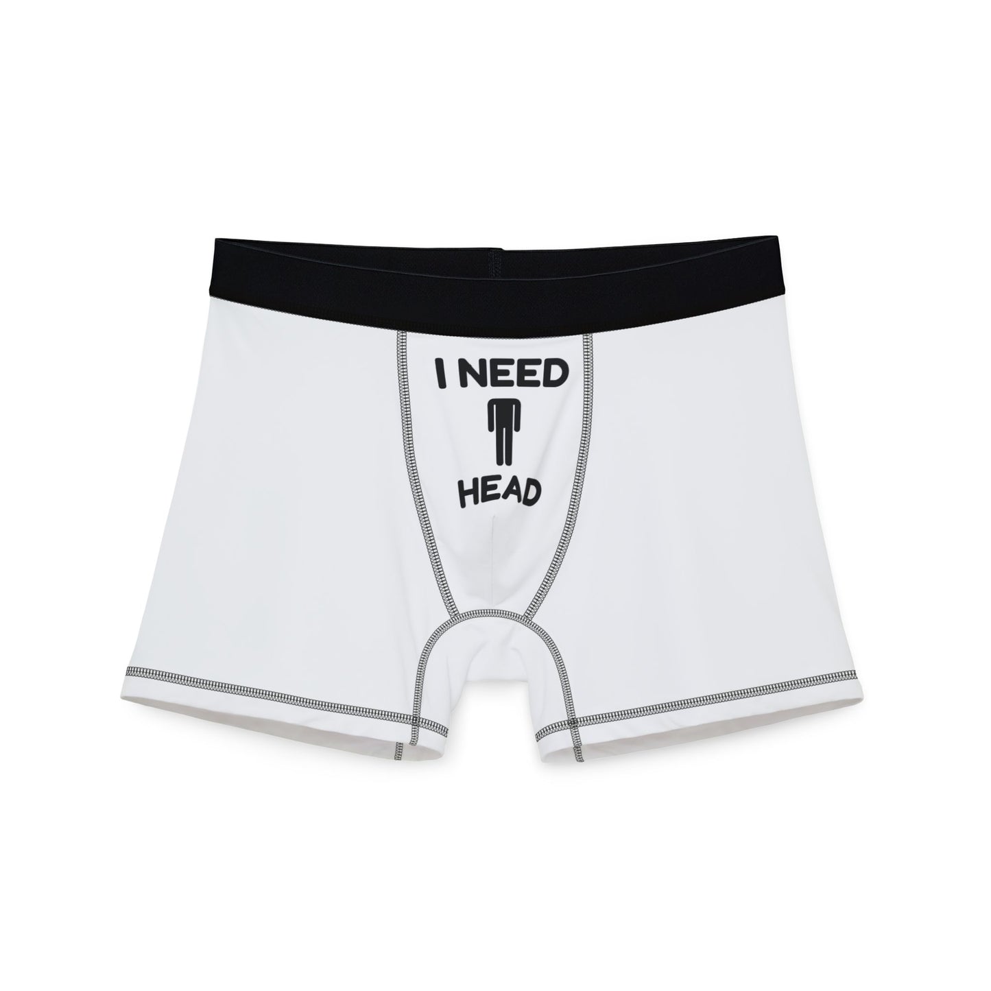 I Need Head Boxers