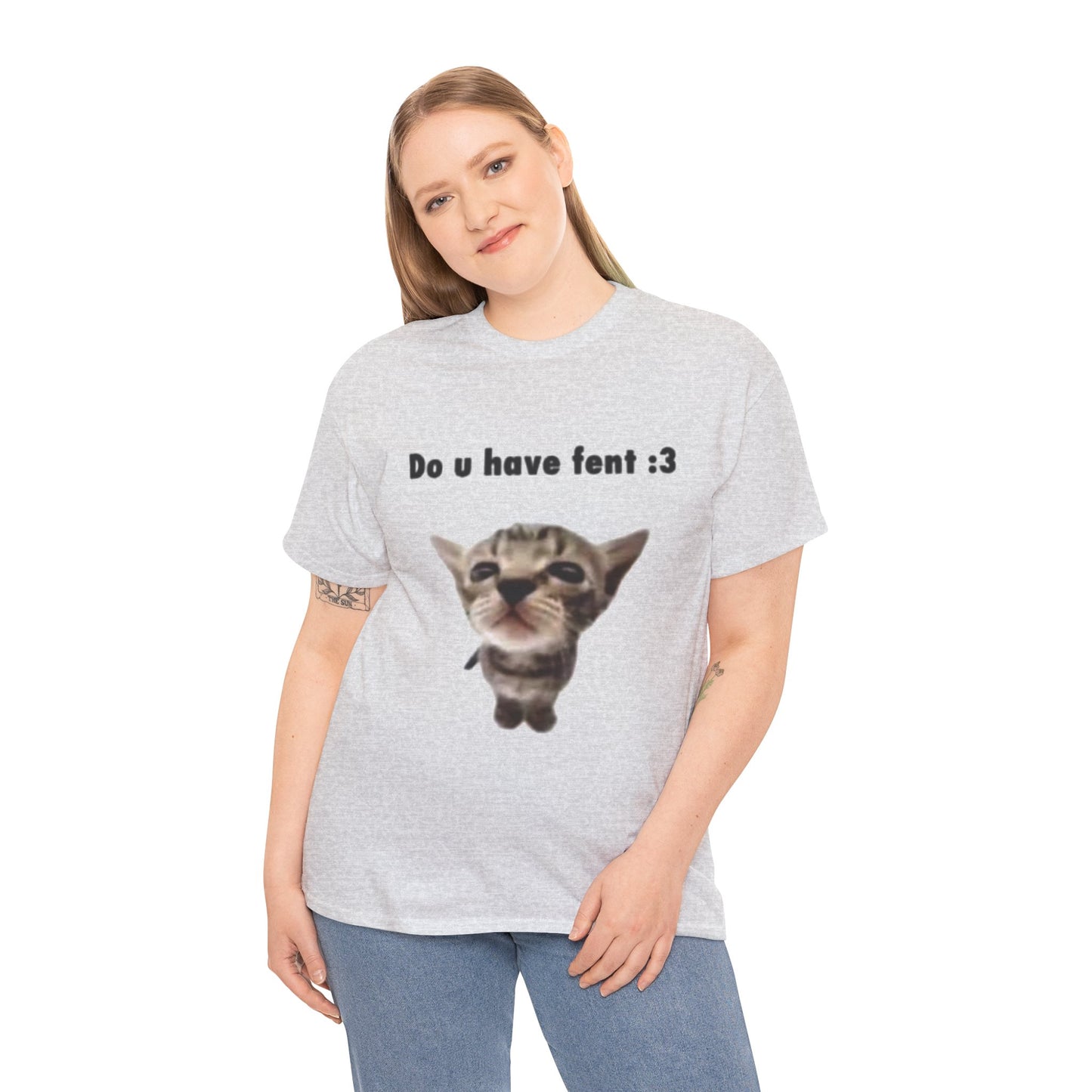 Do U Have Fent :3 T-Shirt