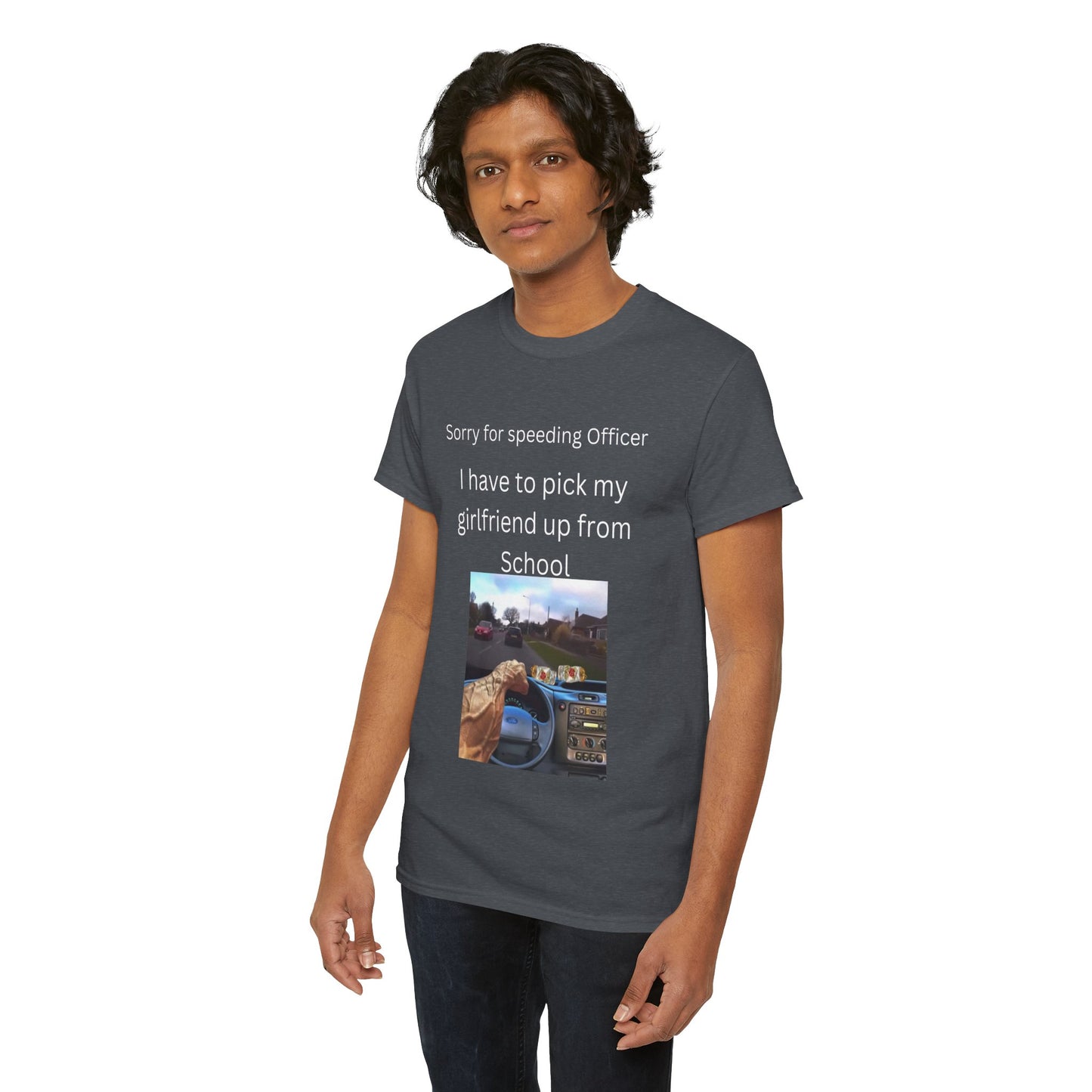 I Have To Pick Up My Girlfriend From Highschool T-Shirt