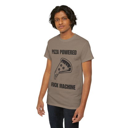 Pizza Powered Fuck Machine T-Shirt