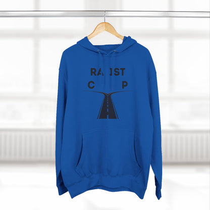 Racist or Rapist Hoodie