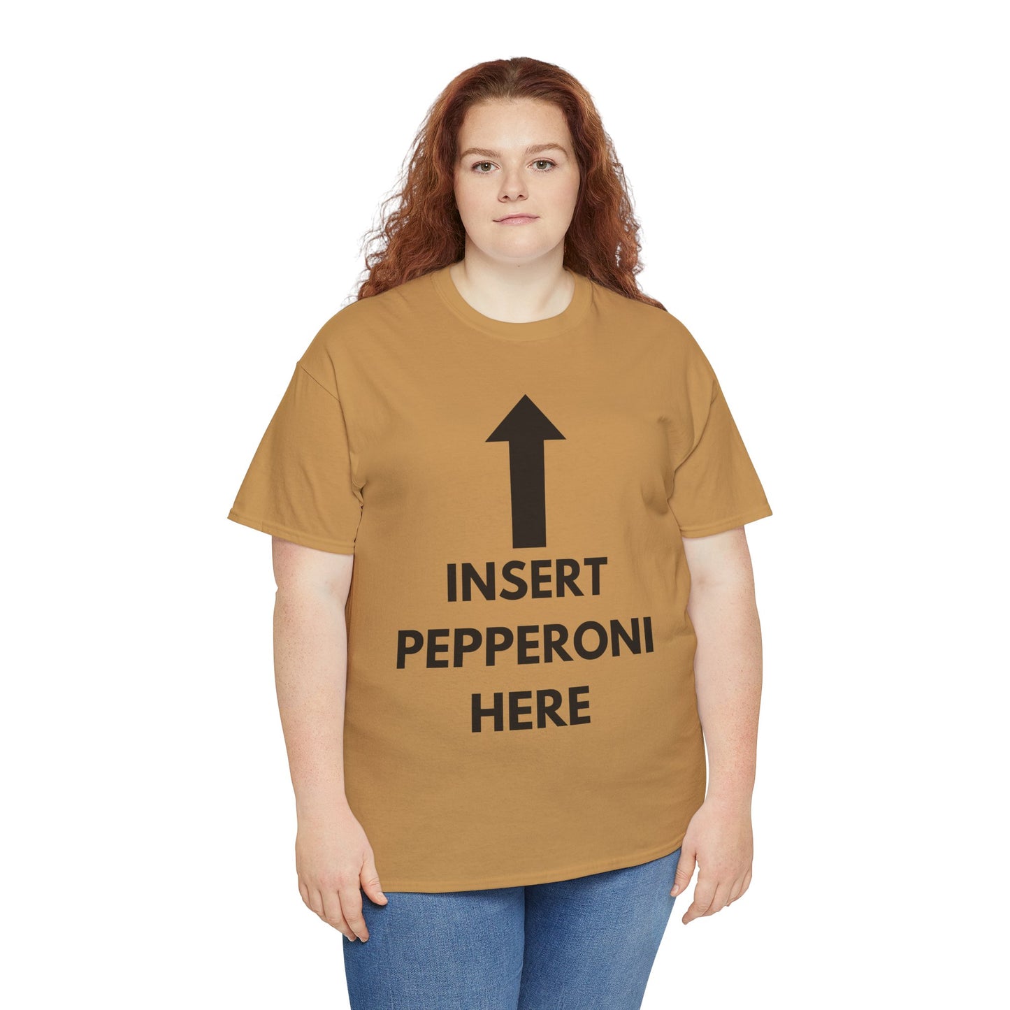 Insert Pepperoni Here T-Shirt