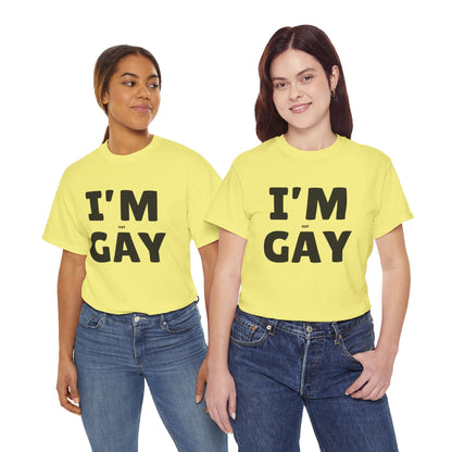 I'M (not) GAY T-Shirt