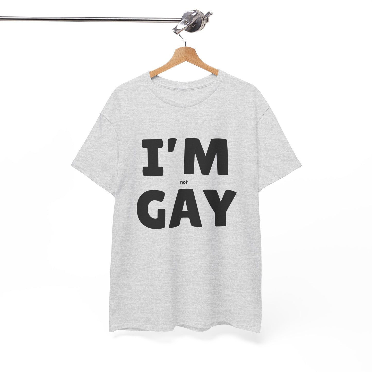 I'M (not) GAY T-Shirt