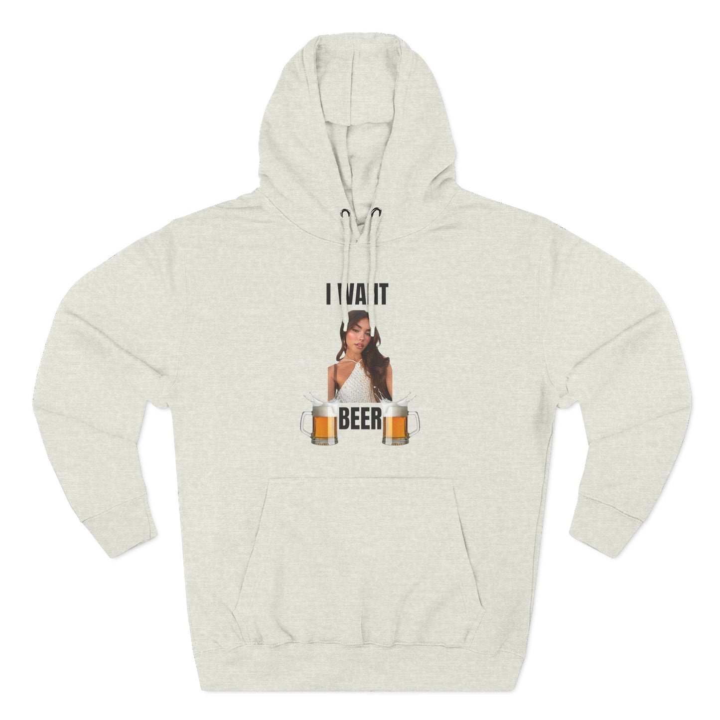 I Want Beer Hoodie