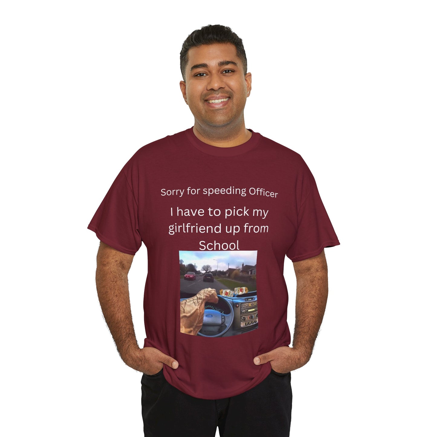 I Have To Pick Up My Girlfriend From Highschool T-Shirt