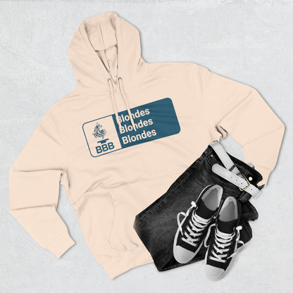 Blondes Blondes Blondes, BBB Hoodie