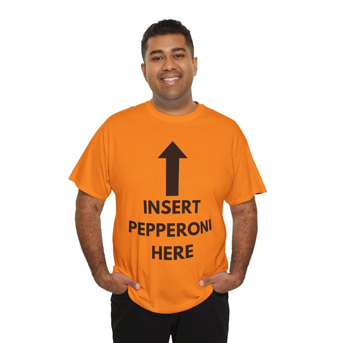 Insert Pepperoni Here T-Shirt