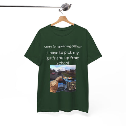 I Have To Pick Up My Girlfriend From Highschool T-Shirt