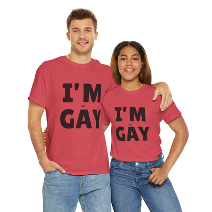 I'M (not) GAY T-Shirt