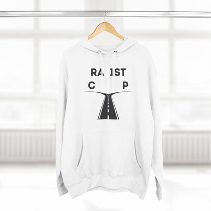 Racist or Rapist Hoodie