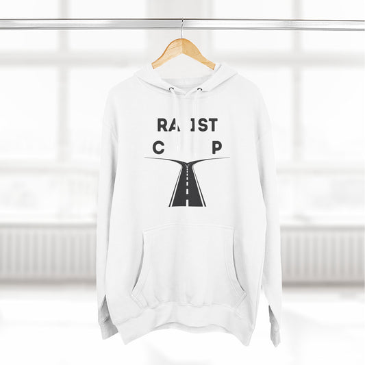 Racist or Rapist Hoodie