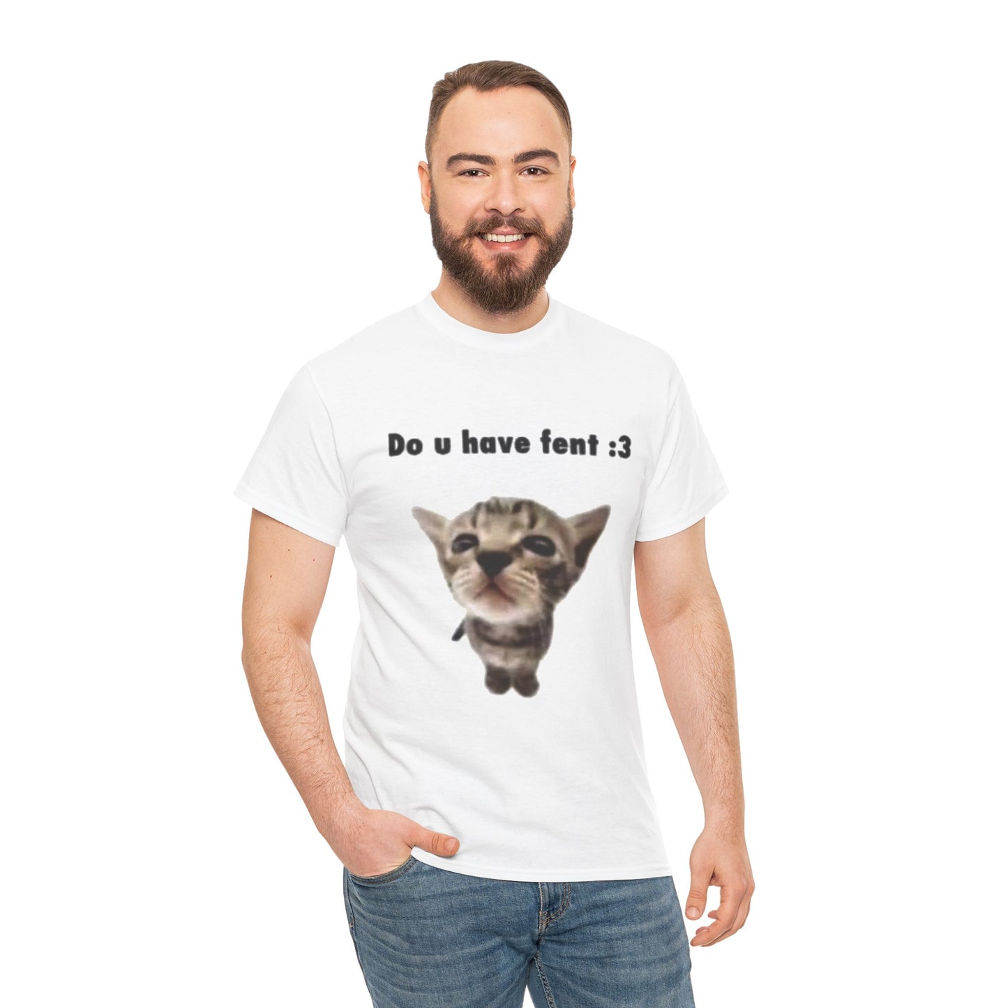 Do U Have Fent :3 T-Shirt