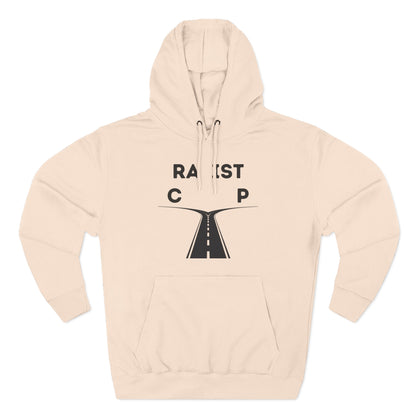 Racist or Rapist Hoodie