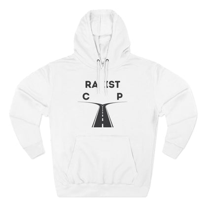 Racist or Rapist Hoodie