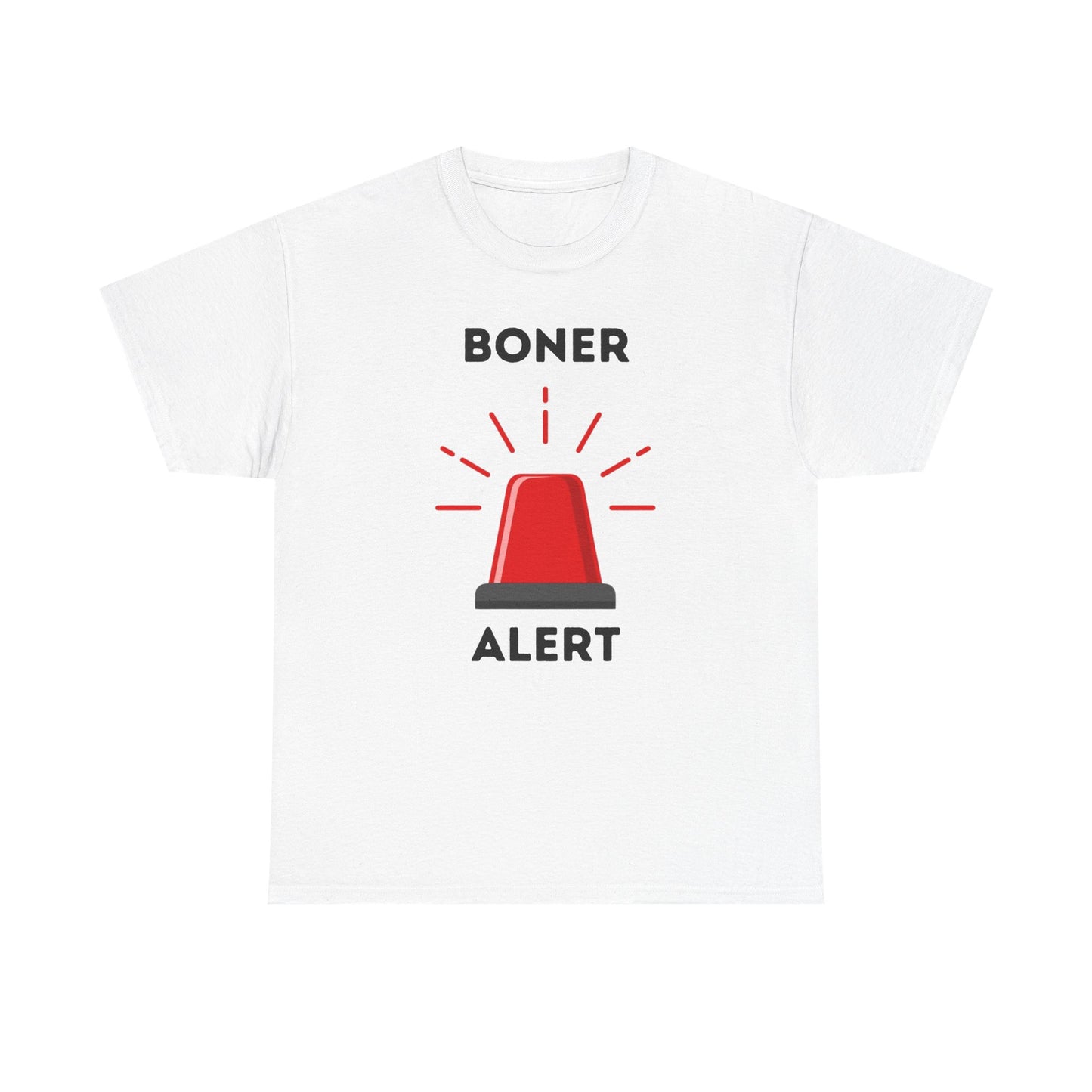 Boner Alert T-Shirt