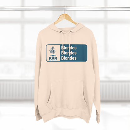 Blondes Blondes Blondes, BBB Hoodie