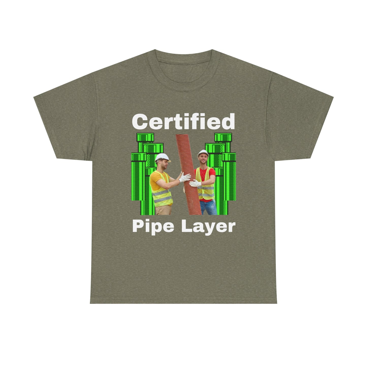 Certified Pipe Layer T-Shirt