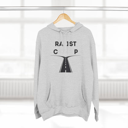 Racist or Rapist Hoodie