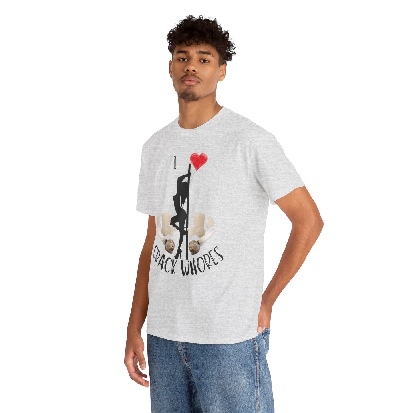 I Love Crack Whores T-Shirt