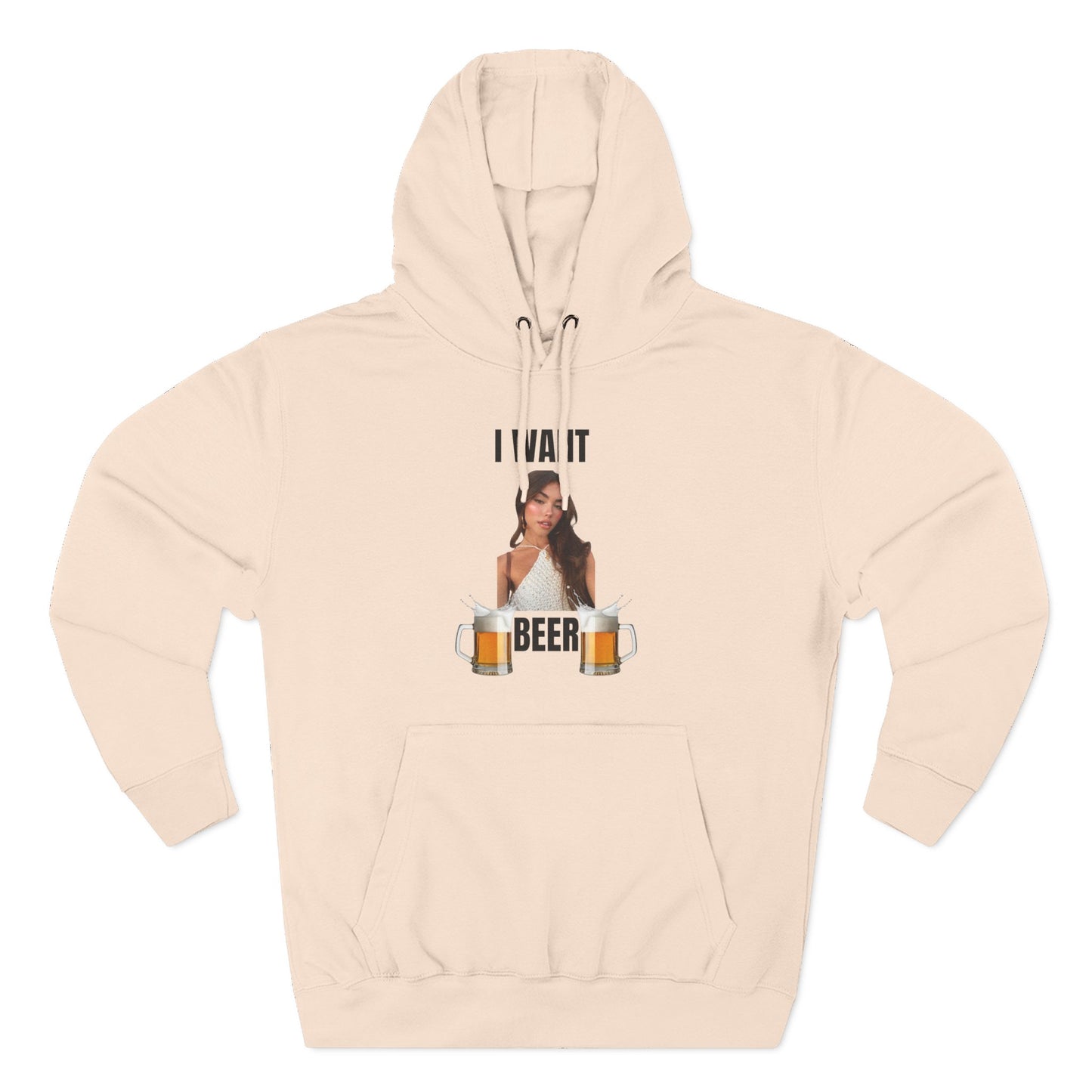 I Want Beer Hoodie