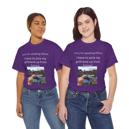 I Have To Pick Up My Girlfriend From Highschool T-Shirt