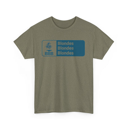 BBB, Blondes Blondes Blondes T-Shirt