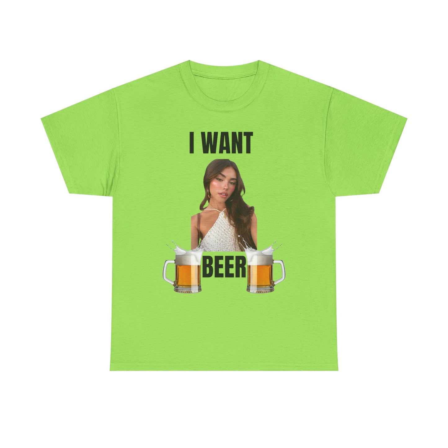 I Want Beer T-Shirt